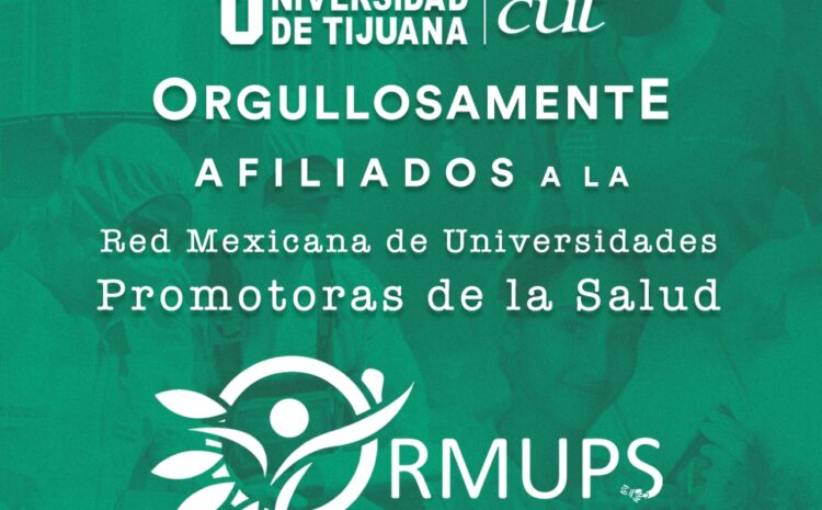  Se incorpora CUT a la Red Mexicana de Universidades Promotoras de la Salud